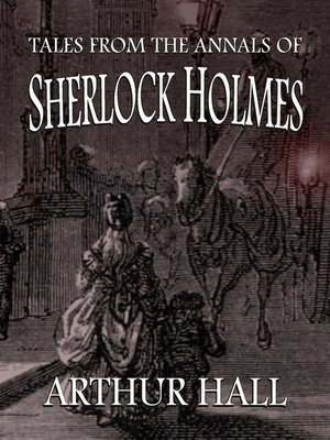 cover image of Tales From the Annals of Sherlock Holmes